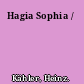 Hagia Sophia /