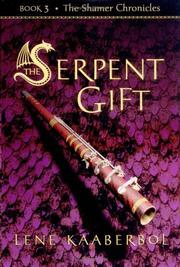 The serpent gift /