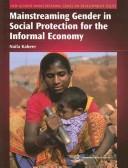 Mainstreaming gender in social protection for the informal economy /