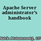 Apache Server administrator's handbook