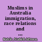 Muslims in Australia immigration, race relations and cultural history /