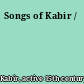 Songs of Kabir /