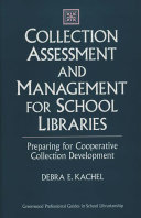 Collection assessment and management for school libraries : preparing for cooperative collection development /