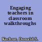 Engaging teachers in classroom walkthroughs