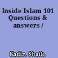 Inside Islam 101 Questions & answers /