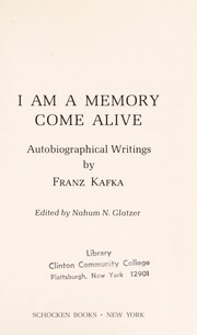 I am a memory come alive : autobiographical writings /