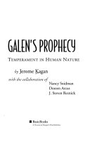 Galen's prophecy : temperament in human nature /