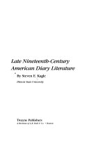 Late nineteenth-century American diary literature /