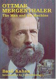 Ottmar Mergenthaler : the man and his machine : a biographical appreciation of the inventor on his centennial /