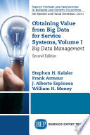 Obtaining value from big data for service systems.