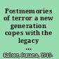 Postmemories of terror a new generation copes with the legacy of the "Dirty War" /