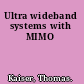 Ultra wideband systems with MIMO