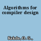 Algorithms for compiler design