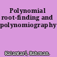 Polynomial root-finding and polynomiography