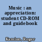 Music : an appreciation: student CD-ROM and guidebook