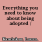 Everything you need to know about being adopted /