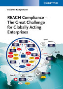 REACH compliance : the great challenge for globally acting enterprises /