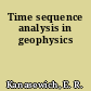 Time sequence analysis in geophysics