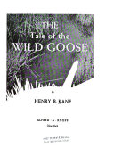 The tale of the wild goose /