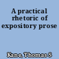 A practical rhetoric of expository prose