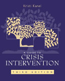 A guide to crisis intervention /