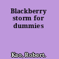 Blackberry storm for dummies