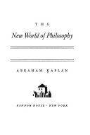 The new world of philosophy /