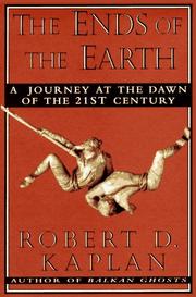 The ends of the earth : a journey at the dawn of the 21st century /