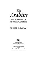 The Arabists : the romance of an American elite /