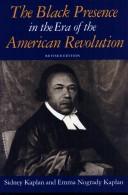 The Black presence in the era of the American Revolution /