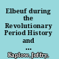 Elbeuf during the Revolutionary Period History and Social Structure /
