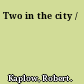 Two in the city /