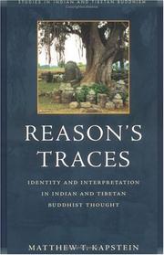 Reason's traces : identity and interpretation in Indian & Tibetan Buddhist thought /