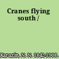Cranes flying south /