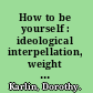 How to be yourself : ideological interpellation, weight control, and Y.A. novels /