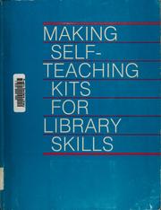 Making self-teaching kits for library skills /