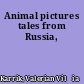 Animal pictures tales from Russia,