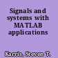 Signals and systems with MATLAB applications