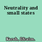 Neutrality and small states