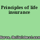 Principles of life insurance