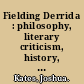 Fielding Derrida : philosophy, literary criticism, history, and the work of deconstruction /