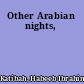 Other Arabian nights,