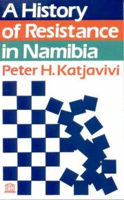 A history of resistance in Namibia /