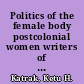 Politics of the female body postcolonial women writers of the Third World /