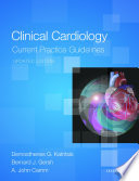 Clinical cardiology : current practice guidelines /