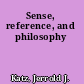 Sense, reference, and philosophy