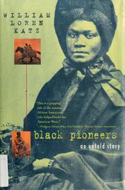 Black pioneers : an untold story /