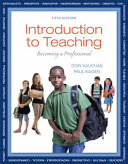 Introduction to teaching : becoming a professional /