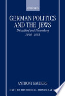 German politics and the Jews : Düsseldorf and Nuremberg, 1910-1933 /