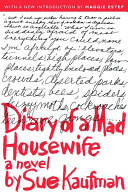 Diary of a mad housewife /